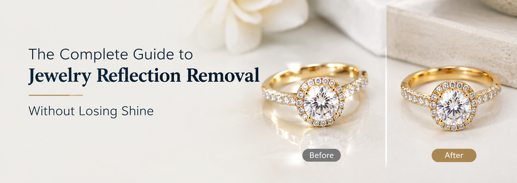 The Complete Guide to Jewelry Reflection Removal Without Losing Shine - Cover Image